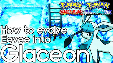 How to Evolve Eevee into Glaceon – Pokemon Omega Ruby and Alpha Sapphire – Pokemon ORAS How To