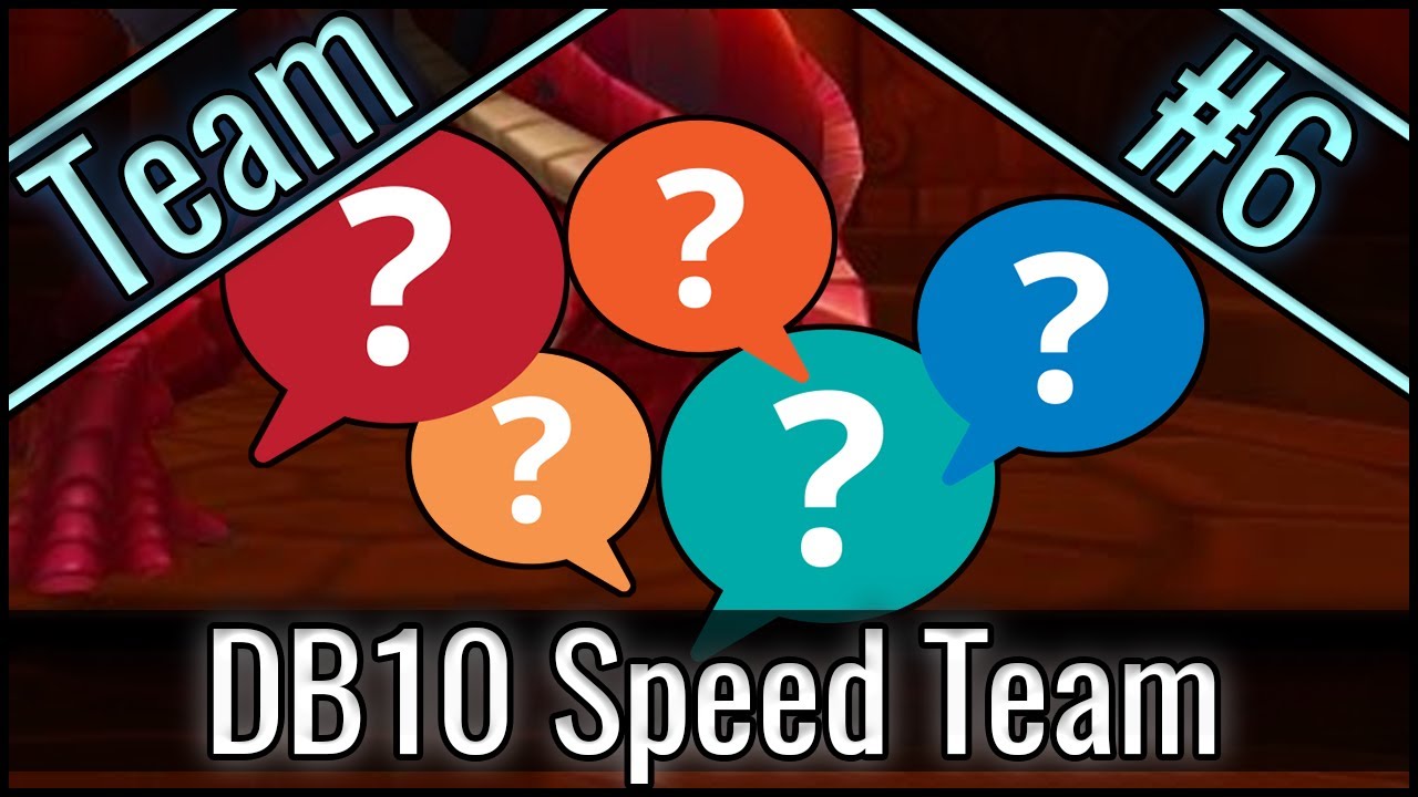 Db10 Speed Team : Best DPS for db10 speed team? : r/summonerswar – OZIEH