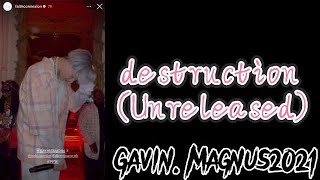 Gavin Magnus “Destruction” (1 Min Unreleased Lyrics)
