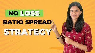 No Loss Ratio Spread Strategy | CA Akshatha Udupa