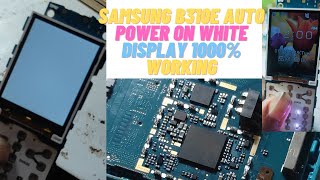 Samsung b310e auto power on white display 1000% working solution