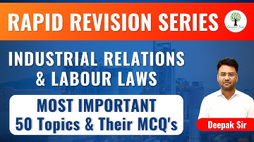 Rapid Revision Series | IR & Labour Law | Most Important 50 Topics & Their MCQ