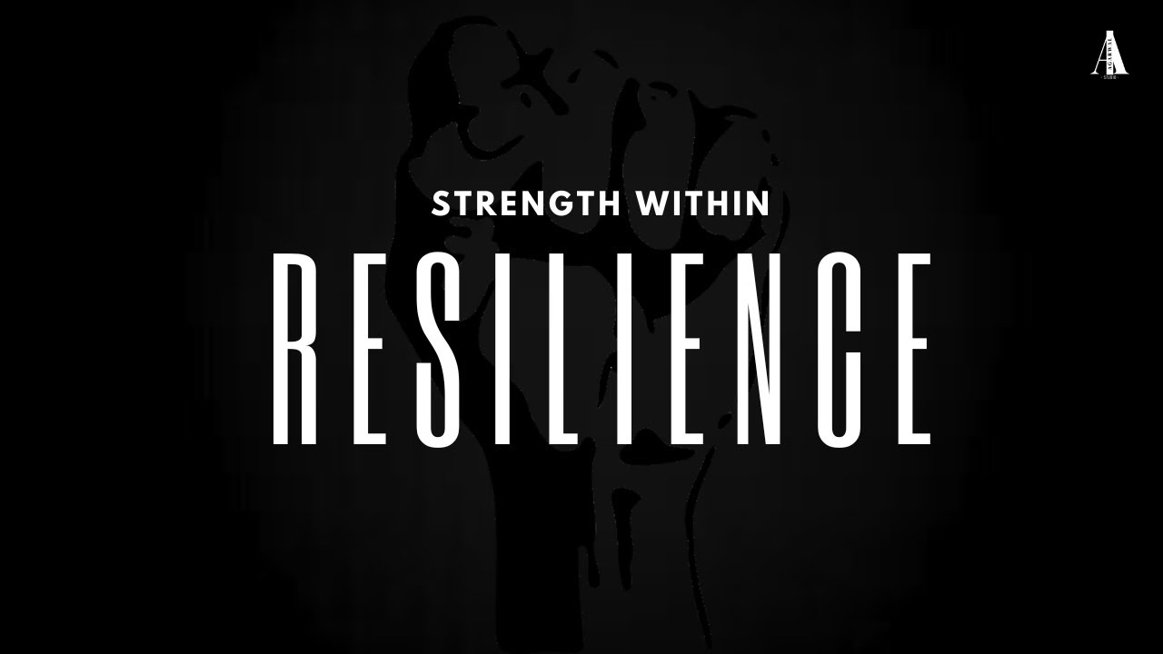 Resilience (Strength Within) - A Public Service Advertisement