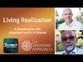 Living Realization a Conversation with Adyashanti and A H  Almaas