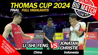 Final Thomas Cup 2024  Jonatan Christie vs Li Shi Feng  Final Men's Single 2