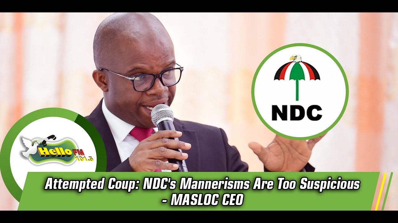 Attempted Coup: NDC's Mannerisms Are Too Suspicious - MASLOC CEO sarkodie original