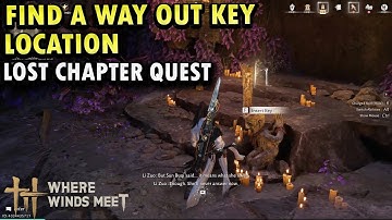 Where Winds Meet : Find a Way out Key Location