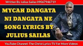 Mycah Dangata Ni Dangata Ne Song Lyrics The Christ Lyrics Tv By Julius Sailas