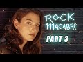 Rock macabre part 33 vido avec le son