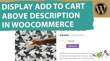 How to Display Add to Cart Button Above Product Description in Single Product Pages in WooCommerce