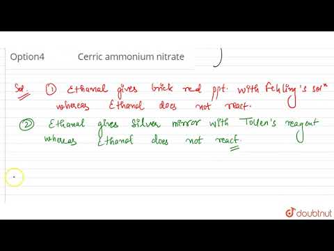 Video: How To Distinguish Ethanal From Ethanol