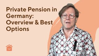 Private Pension in Germany: Overview & Best Options