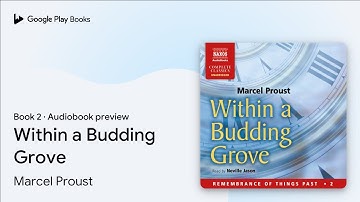 Within a Budding Grove Book 2 by Marcel Proust · Audiobook preview