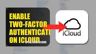 How To Enable Two Factor Authentication On iCloud 2025 (2026)