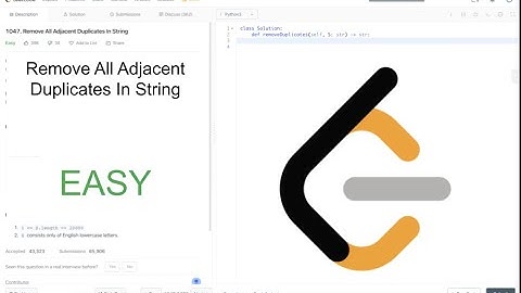 Leetcode Problem 1047 Remove All Adjacent Duplicates In String (Solution Explained)