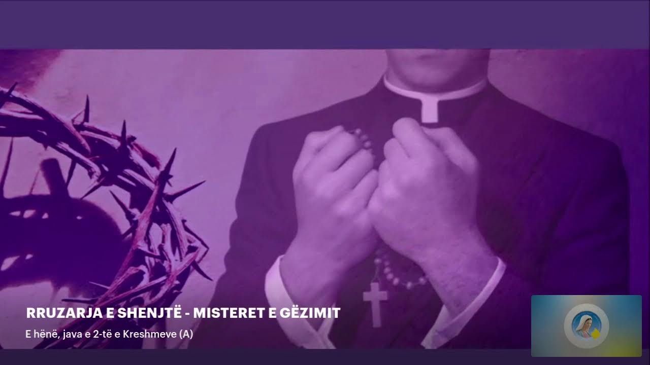 RRUZARJA E SHENJTË - MISTERET E GËZIMIT - E hënë, java e 2-të e Kreshmeve (A)