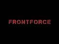 FrontForce You Are My Light Single Trailer