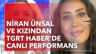 Niran Ünsal ve Kızı Hande'den Canlı Düet  - Niran Ünsal: Ben Ne Zaman Büyüdüm Anne