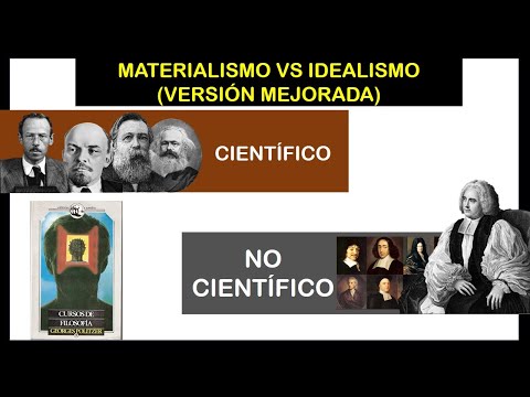 Vídeo: Diferencia Entre Idealismo Y Materialismo