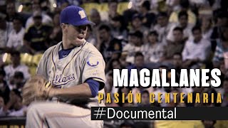 #Documental - Magallanes, pasión centenaria