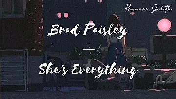 [LYRICS] Brad Paisley — She's Everything