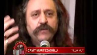 Cavit Murtezaoglu -  İlla Hu (İran Alevi Kızılbaş Türkleri)