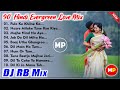 90 hindi evergreen love mixdj rb mix2022new style hindi romantic dj remix  musicapalash