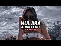 Hulara  j star  audio edit lovsedits no