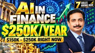 Full AI in Finance: 7 High-Paying Career Paths ($150K-$250K/Year) — Organizations Desperately Hiring News