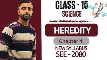 Heredity Full Chapter || Class 10 Science Chapter 4 in Nepali || New Syllabus || SEE Exam -Gurubaa