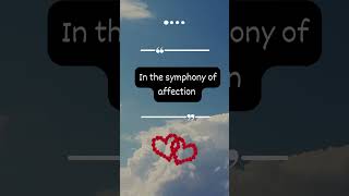 In the symphony of affection Two hearts find their perfect harmony
