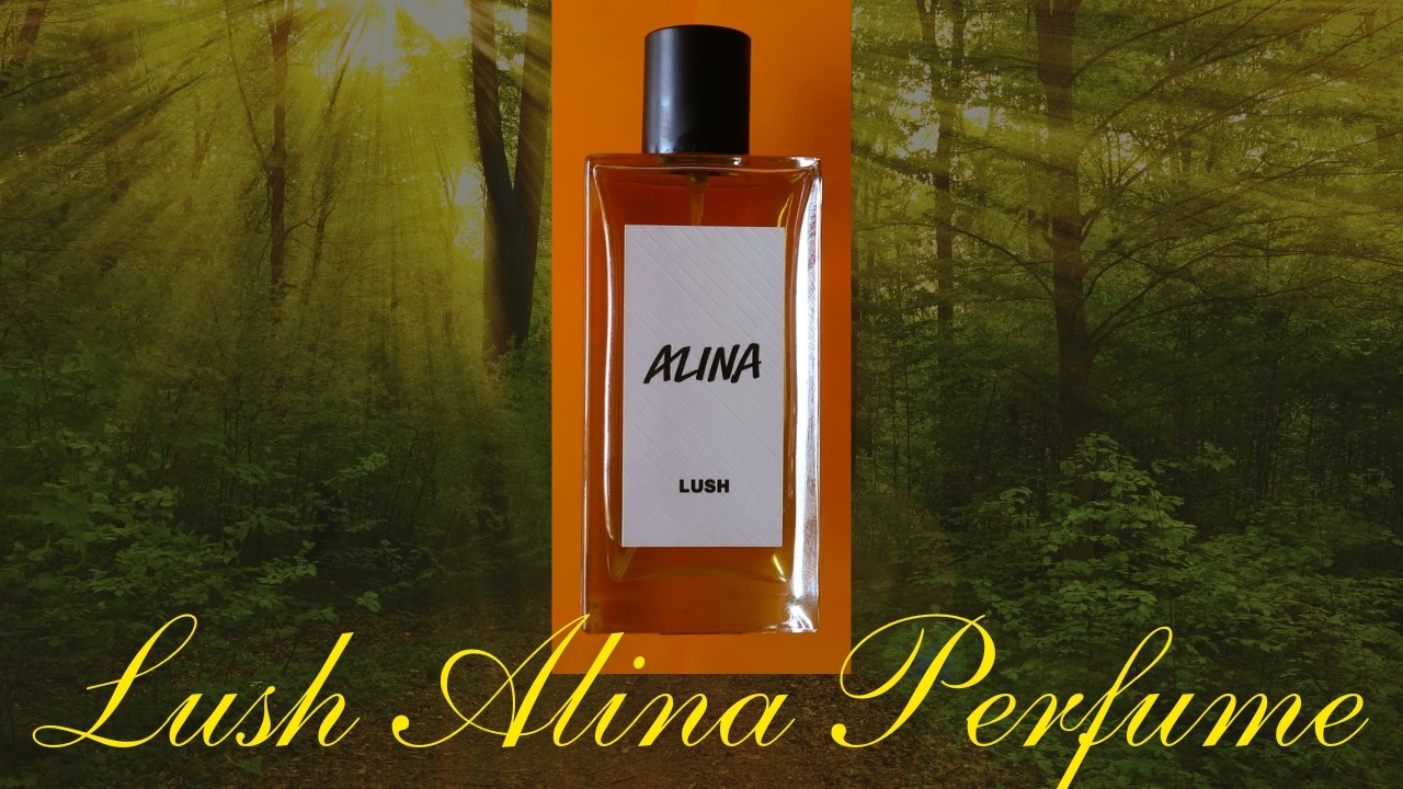 🌿 Lush Alina Perfume 100ML Review | One Of The Most Intriguing