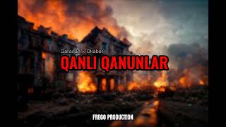 Qaraqan × Okaber - Qanlı Qanunlar | 2023 Resimi