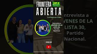 ENTREVISTA a JÓVENES DE LA LISTA 30, Partido Nacional.