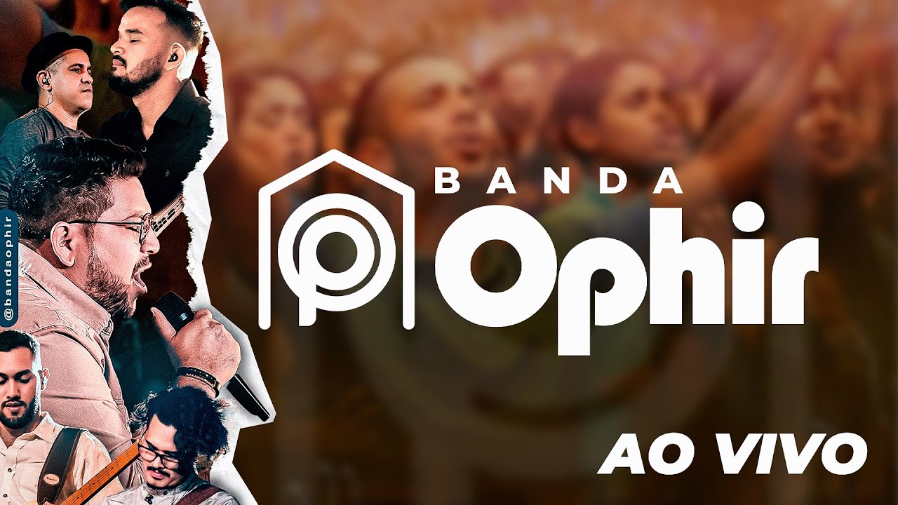 OPHIR AO VIVO! 20 MINUTOS DE CELEBRAÇÃO