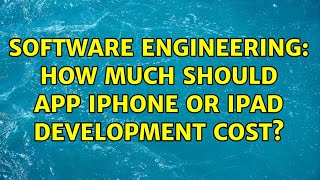 Software Engineering: How much should app iphone or ipad development cost? screenshot 5