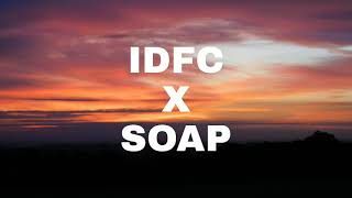 Idfc X Soap | Mashup (TikTok Song)