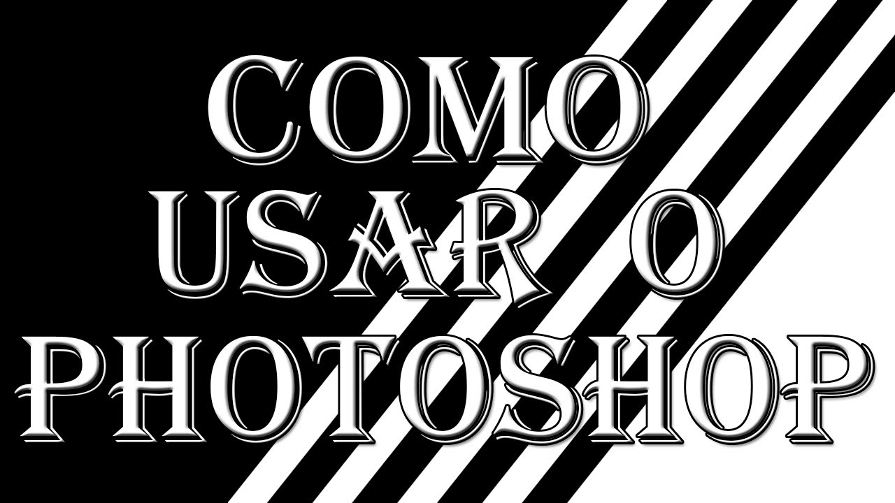Como Usar O Photoshop Cs6 YouTube