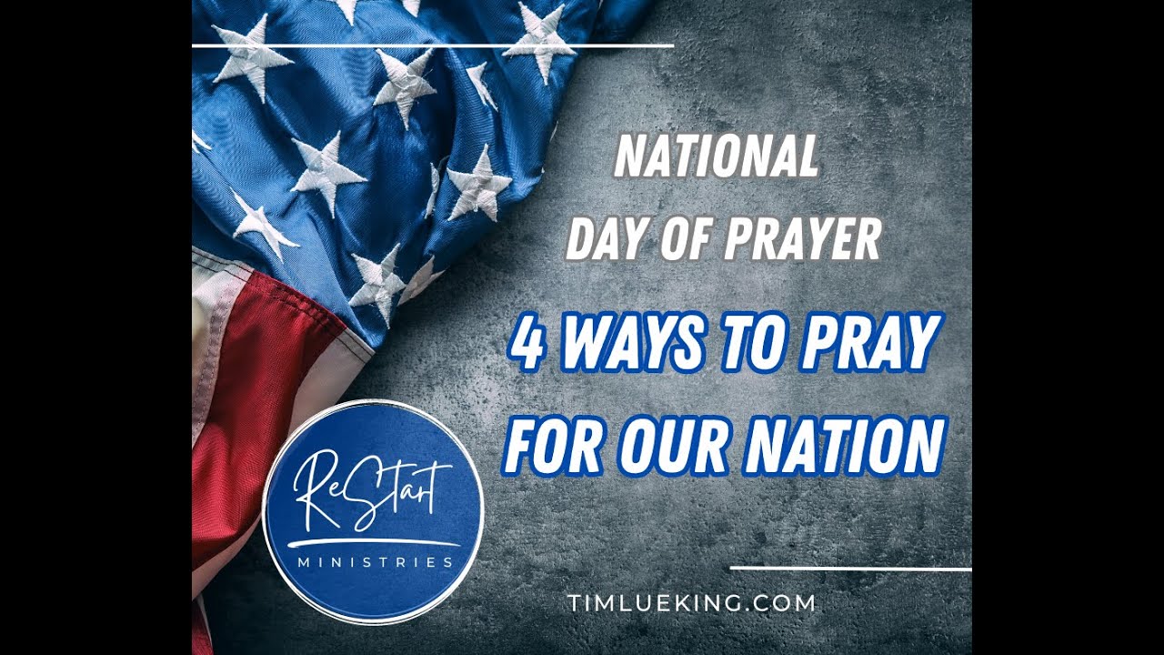 4 Ways to Pray for Our Nation - YouTube