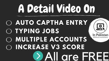 A detail video on Auto Captcha Entry | Typing Jobs | Captcha Entry | V3 score increase | kolotibablo
