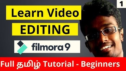 Filmora Video Editing Tutorial for Beginners (2020) | Tamil | Learn Advance Video Editing - Part 1