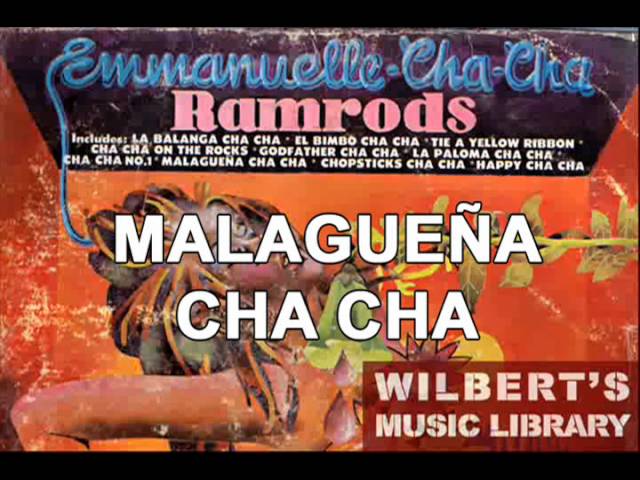 MALAGUENA CHA CHA - Ramrods