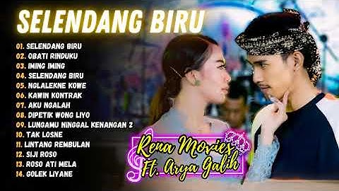 Rena Movies ft. Arya Galih - Selendang biru | Obati Rinduku | FULL ALBUM DANGDUT