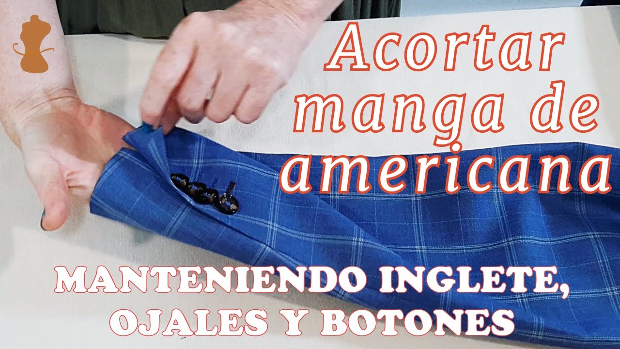 Acorta manga de americana manteniendo inglete, ojales y botones