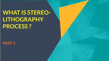 #3 Stereo-lithography process (SLA)| Rapid prototyping process