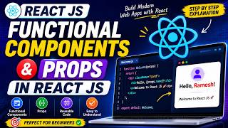 React JS Functional Components & Props | React JS Tutorial for Beginners React JS Functional Components & Props | React JS Tutorial for Beginners