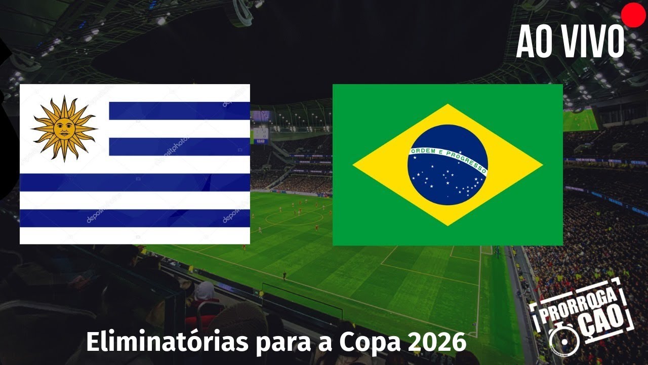 URUGUAI X BRASIL AO VIVO  ELIMINATÓRIAS COPA 2026 AO VIVO - 4ª RODADA 