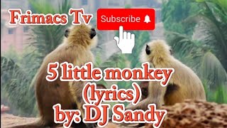DJ Sandy - 5 Little monkey humpty dumpty (Remix)