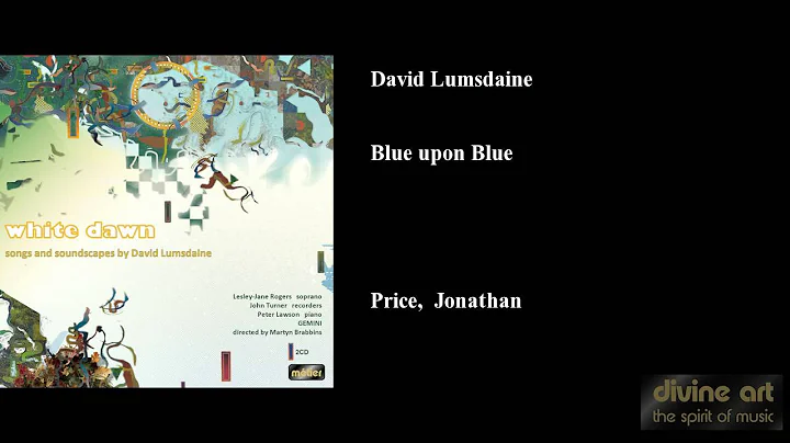 David Lumsdaine, Blue upon Blue