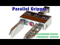 PARALLEL PNEUMATIC GRIPPER